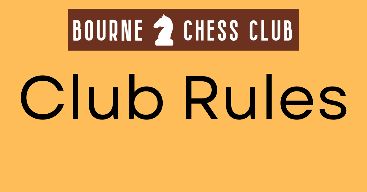 bourne chess club sign for rules